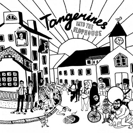 Tangerines - Into the Flophouse (2017) 320 kbps