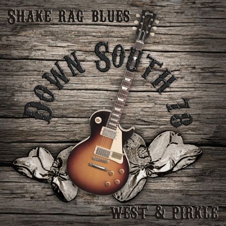 Down South 78 - Shake Rag Blues (2017) 320 kbps