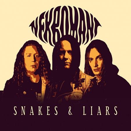 Nekromant - Snakes & Liars (2017) 320 kbps