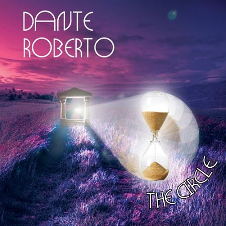 Dante Roberto - The Circle (2017) 320 kbps
