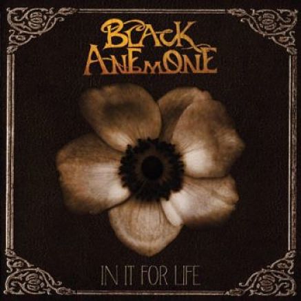 Black Anemone - In It For Life (2017) 320 kbps