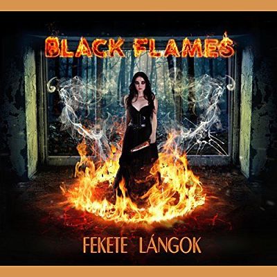 Black Flames - Fekete Lángok (2017)