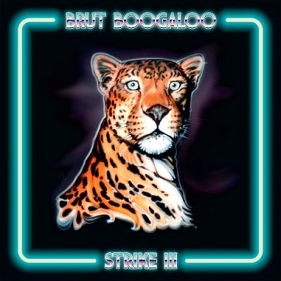 Brut Boogaloo - Strike III (2017) 320 kbps