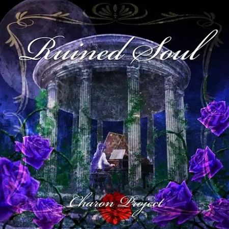 Charon Project - Ruined Soul (2017) 320 kbps