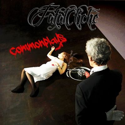 Fatal Clichè - Commonplays (2017) 320 kbps