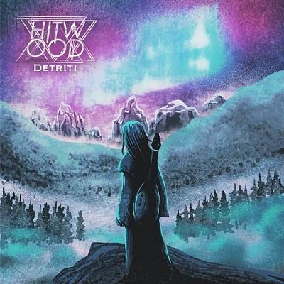 Hitwood - Detriti [EP] (2017) 320 kbps