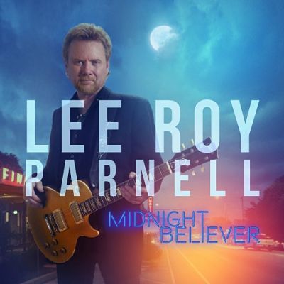 Lee Roy Parnell - Midnight Believer (2017) 320 kbps