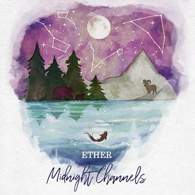 Midnight Channels - Ether (2017) 320 kbps