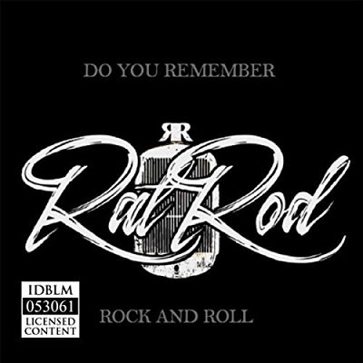 RatRod - Do You Remember Rock And Roll (2017) 320 kbps
