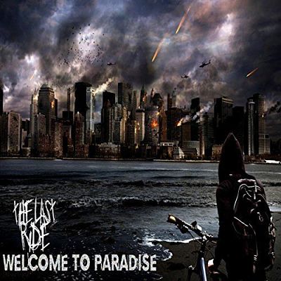 The Last Ride - Welcome To Paradise (2017) 320 kbps