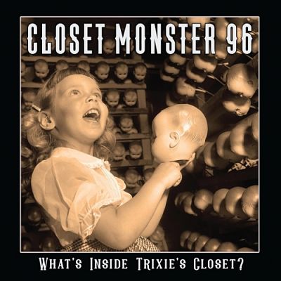 Closet Monster 96 - What's Inside Trixie's Closet? (2017) 320 kbps