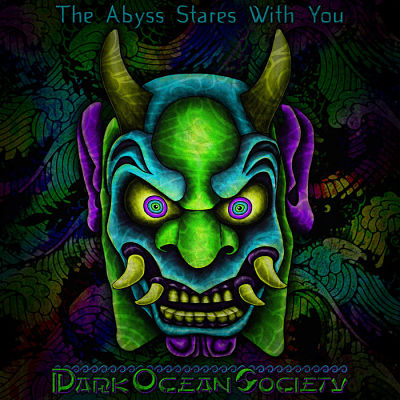 Dark Ocean Society - The Abyss Stares With You (2017) 320 kbps