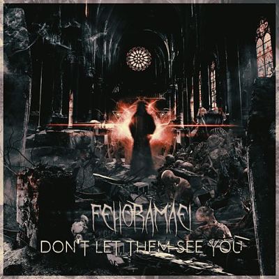 Fehora Maei - Don't Let Them See You [EP] (2017) 320 kbps