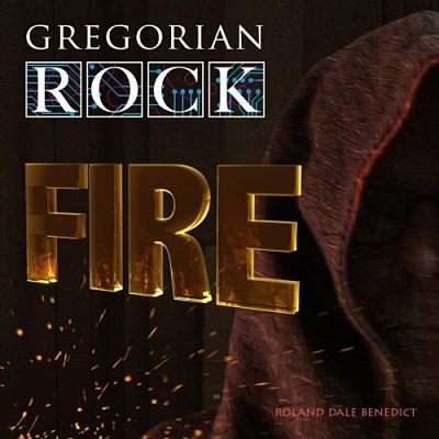 Gregorian Rock - Fire (2017) 320 kbps