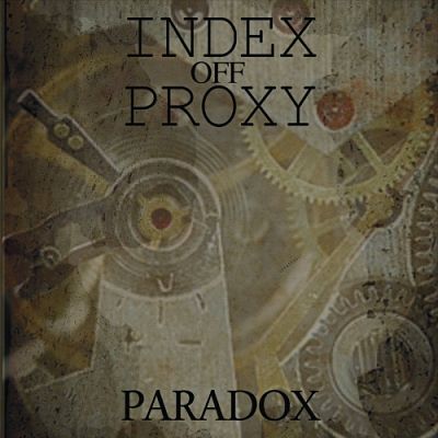 Index off Proxy - Paradox (2017) 320 kbps