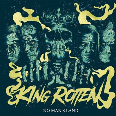 King Rotten - No Man's Land (2017) 320 kbps