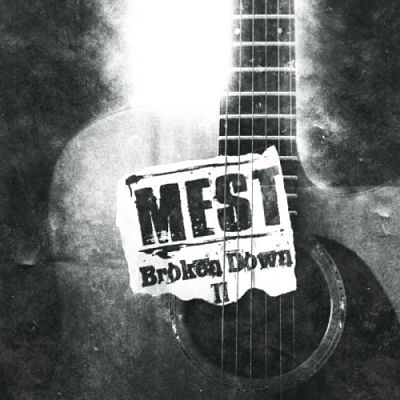 Mest - Broken Down 2 (2017) 320 kbps