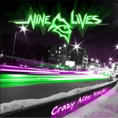 Nine Lives - Crazy After Midnight (2017) 320 kbps