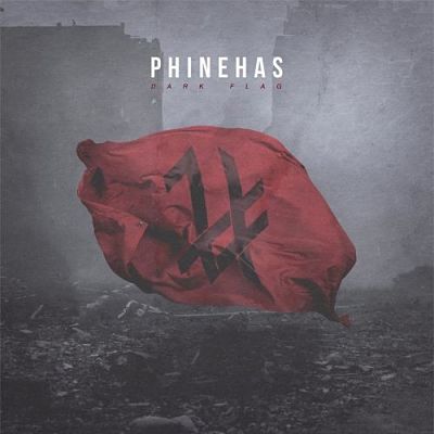 Phinehas - Dark Flag (2017) 320 kbps