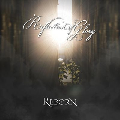 Reflection of Glory - Reborn (2017) 320 kbps