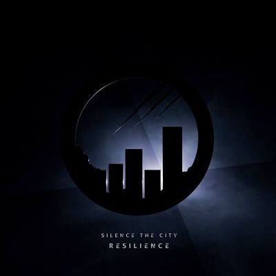 Silence The City - Resilience (2017) 320 kbps