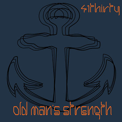 41Thirty - Old Mans Strength (2017) 320 kbps