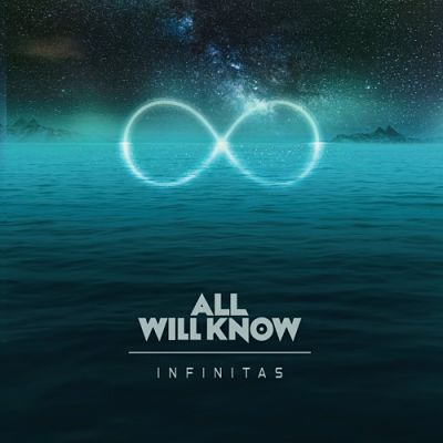 All Will Know - Infinitas (2017) 320 kbps