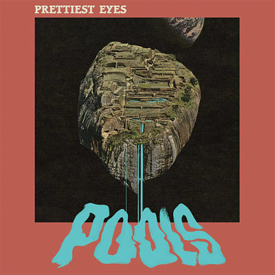 Prettiest Eyes - Pools (2017) 320 kbps