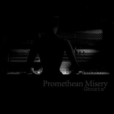 Promethean Misery - Ghosts (2017) 320 kbps