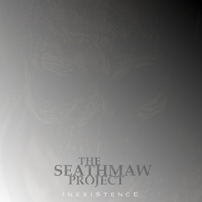 The Seathmaw Project - Inexistence (2017) 320 kbps