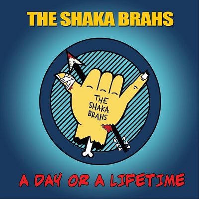 The Shaka Brahs - A Day Or A Lifetime (2017) 320 kbps