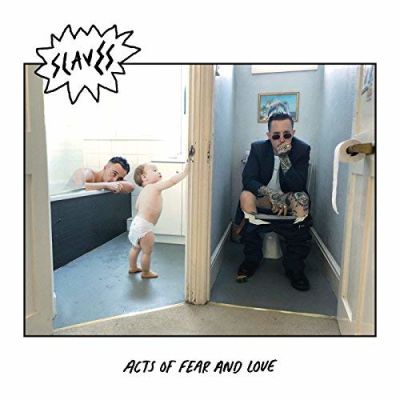 Slaves - Acts of Fear and Love (2018) 320 kbps