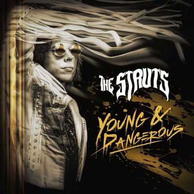 The Struts - YOUNG & DANGEROUS (2018) 320 kbps