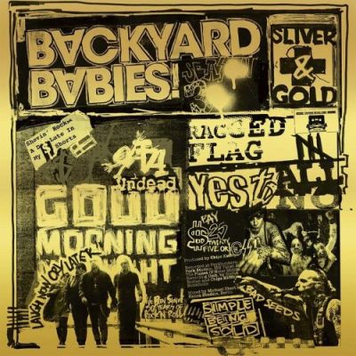 Backyard Babies - Sliver and Gold (Limited Edition) (2019) 320 kbps