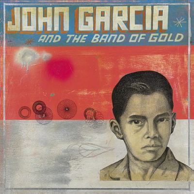 John Garcia - John Garcia And The Band Of Gold (2019) 320 kbps