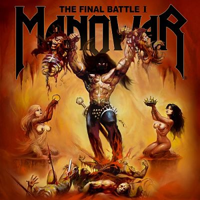 Manowar – The Final Battle I (EP) (2019) 320 kbps