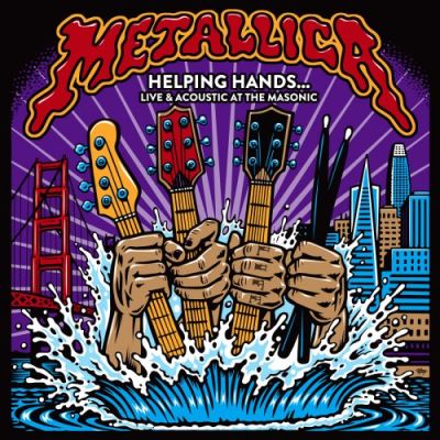 Metallica - Helping Hands... Live & Acoustic at The Masonic (2019) 320 kbps