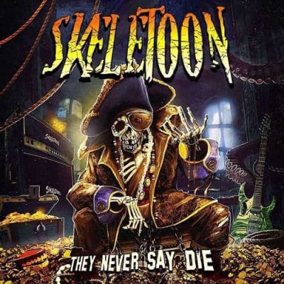 SkeleToon - They Never Say Die (2019) 320 kbps