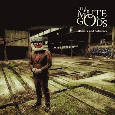 The Mute Gods - Atheists And Believers (2019) 320 kbps