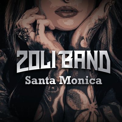 Zoli Band - Santa Monica (2019) 320 kbps