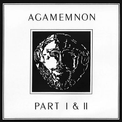 Agamemnon - Agamemnon Part I & II (1980)