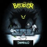 Brocker - Shambolic (2019) 320 kbps