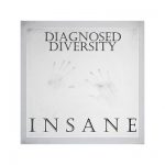 Diagnosed Diversity - Insane (2019) 320 kbps