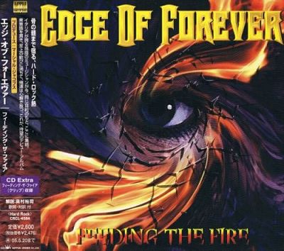 Edge Of Forever - Fееding Тhе Firе [Jараnеsе Еditiоn] (2004)