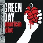 Green Day - Аmеriсаn Idiоt [Jараnеsе Еditiоn] (2СD) (2004) [2005] 320 kbps