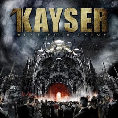 Kayser - Rеаd Yоur Еnеmу (2014)
