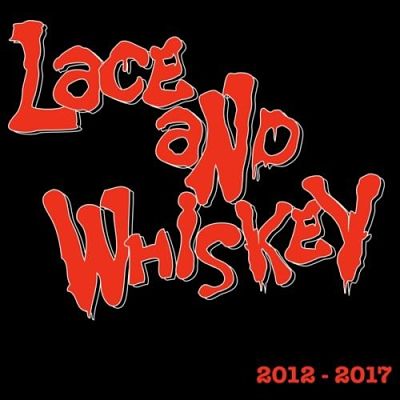 Lace and Whiskey – The Lace and Whiskey Collection (2019)