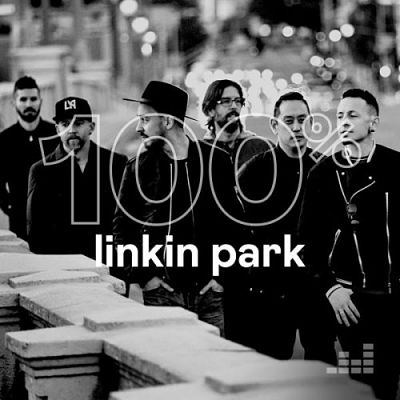 Linkin Park - 100% Linkin Park (2019) (Compilation)