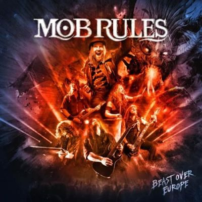 Mob Rules - Beast Over Europe (2019)