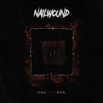 Nailwound - Dog Eat Dog (EP) (2019) 320 kbps